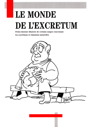 Le monde de l'excretum