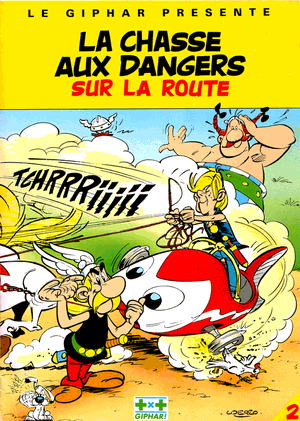 Asterix: la chasse aux dangers sur la route