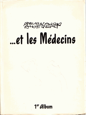 Bernard Aldebert...et les médecins