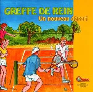 Greffe de rein, un nouveau départ