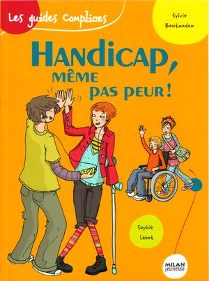 Handicap, même pas peur!