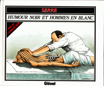 Humour noir et hommes en blanc