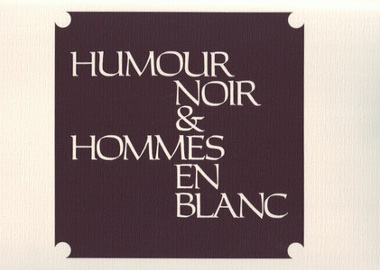 Humour noir et hommes en blanc