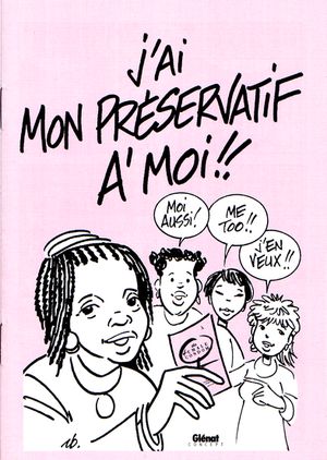 J'ai mon préservatif à moi