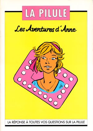 La pilule: les aventures d'Anne