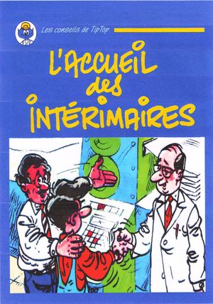 Les conseils de Tip Top: l'accueil des intérimaires