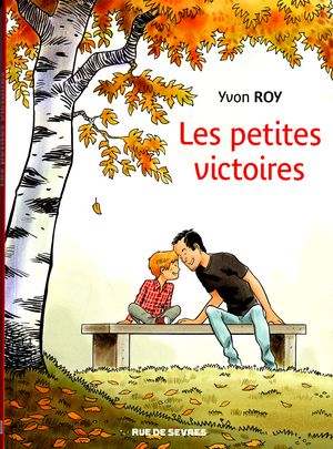 Les petites victoires