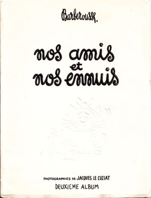 Nos amis et nos ennuis