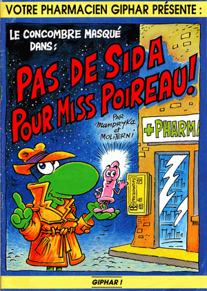 Pas de sida pour Miss Poireau