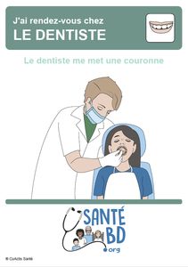 Le dentiste me met une couronne
