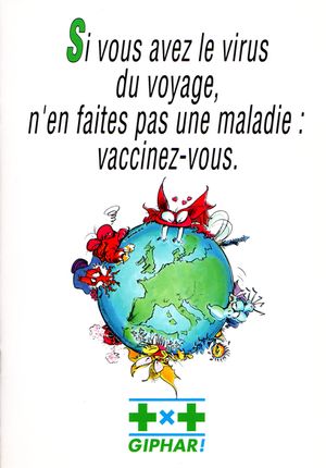 Si vous avez le virus du voyage, n'en faites pas une maladie