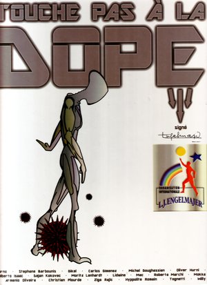 Touche pas à la dope