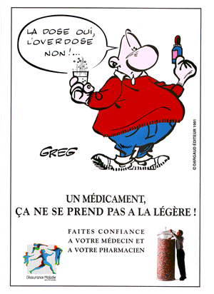 Un médicament ça ne se prend pas à la légère