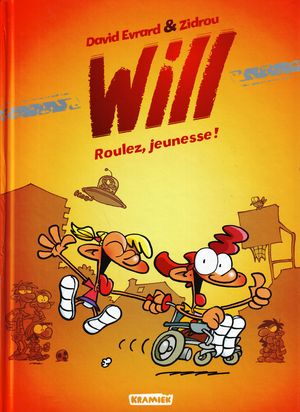 Will, roulez jeunesse!